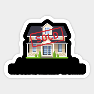 Ask Me What Your House Is Really Worth Sticker